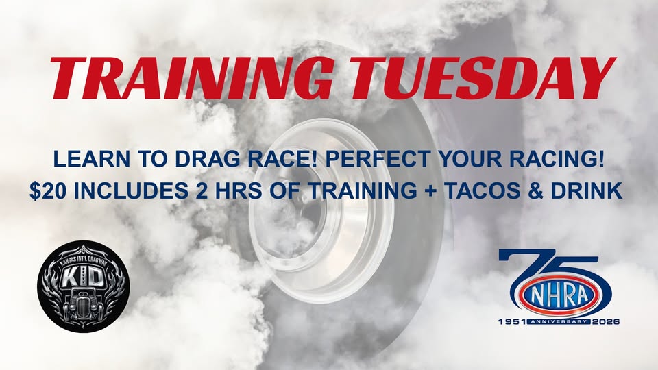 Training Tuesday flyer for Kansas International Dragway